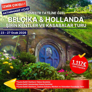 Belçika-Hollanda Şirin Kentler ve Kasabalar Turu