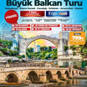 BÜYÜK BALKAN TURU