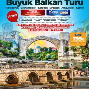 BÜYÜK BALKAN TURU