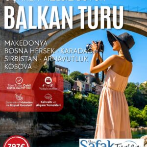 BÜYÜK BALKAN TURU