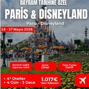 Bayrama Özel Paris-Disneyland Turu